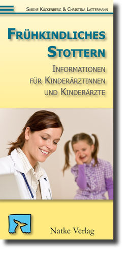 Frühkindliches Stottern - Informationen für Kinderärztinnen