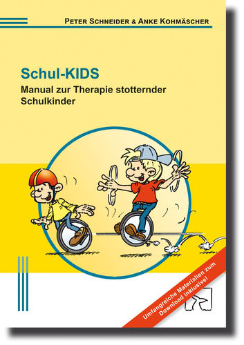 Schul-KIDS: Manual zur Therapie stotternder Schulkinder